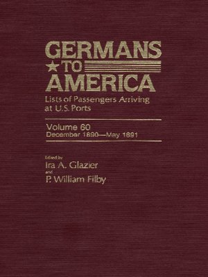 cover image of Germans to America, Volume 60 Dec. 1, 1890-May 29, 1890